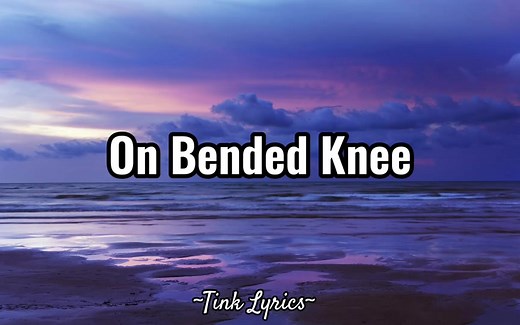#CapCut#OnBendedknee-JustineVasquez#Tinklyrics #music #vibbin🎶🎧🎧