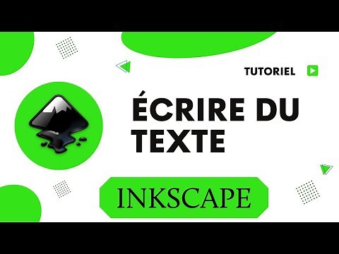 Comment écrire du texte avec Inkscape