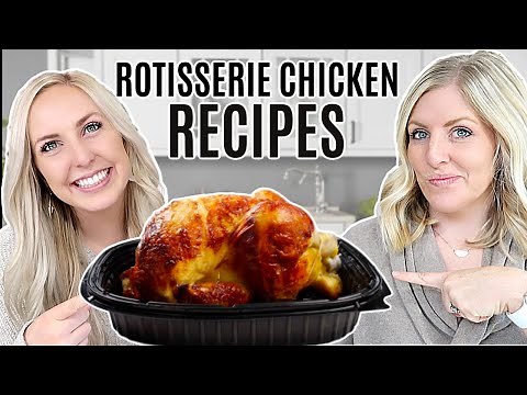 3 EXTREMELY EASY AND AFFORDABLE Rotisserie Chicken Recipes