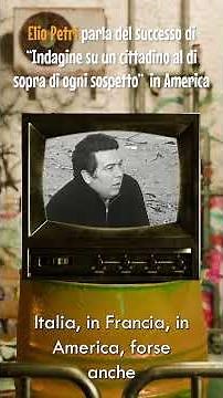 Elio Petri racconta il successo di Indagine in America