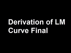 Derivation of LM Curve Final