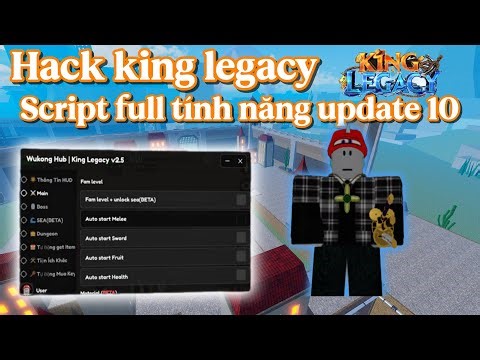 Cách hack king legacy update mới nhất script full tính năng cực bá trên điện thoại