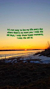 44K views · 2.8K reactions | It's not easy to live my life every day where there's no more you. #imissyou #missingyou #viral #sunset #fyp | Quotes and Notes | Facebook