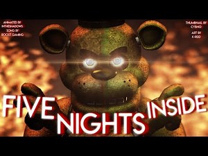 [FNAF SFM] Five Nights Inside by Rockit Gaming