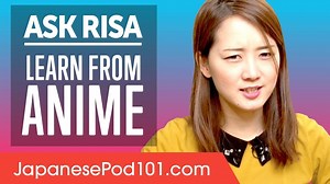 89K views · 1.8K reactions |  Do you have questions about #Japanese #Anime? Ask Risa! And don't forget to learn more here: https://www.japanesepod101.com/?src=facebook_anime_video_122019 | Learn Japanese - JapanesePod101.com | Facebook