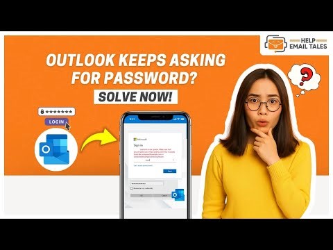 How To Fix 'Outlook Keeps Asking for Password' Issue? | Help Email Tales