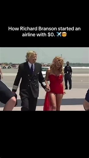 How Richard Branson Started an Airline with No Money