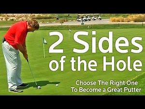 PUTTING TIP TEACHES YOU THE 2 SIDES OF THE HOLE TO MAKE MORE PUTTS