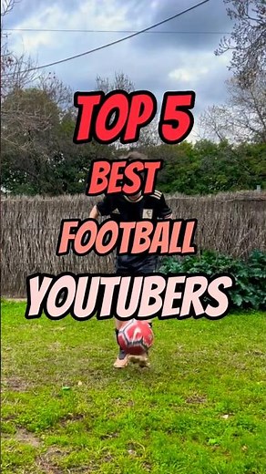 Top 5 Best Football YouTubers Of All Time! 📸⚽️ #footballshorts #soccershorts #viral #youtuber