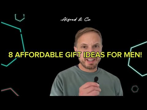 8 AFFORDABLE GIFT IDEAS For Men!