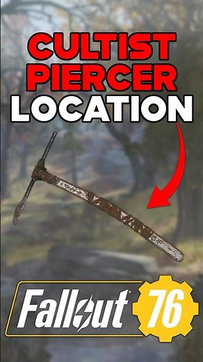 CULTIST PIERCER LEGENDARY WEAPON LOCATION IN FALLOUT 76
