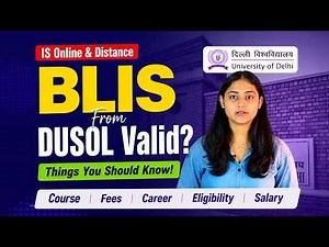 Is DUSOL BLIS course beneficial? Full details about Course, Eligibility, Fee and Career Opportunity