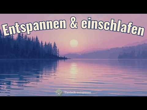 Extrem entspannende Einschlafmusik | Tiefe Entspannung und guter Schlaf