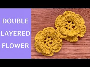 How To Crochet Double Layered Flower