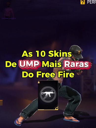 As 10 Skins De UMP mais raras do Free Fire !!!🔥🔥😎 | free fire