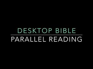 Desktop Bible - Parallel Reading | Inspiring-Life Technologies Pvt. Ltd.