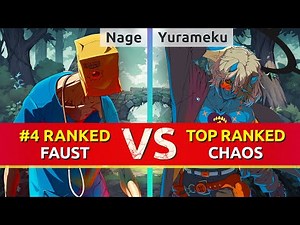 GGST ▰ Nage (#4 Ranked Faust) vs Yurameku (TOP Ranked Happy Chaos). High Level Gameplay