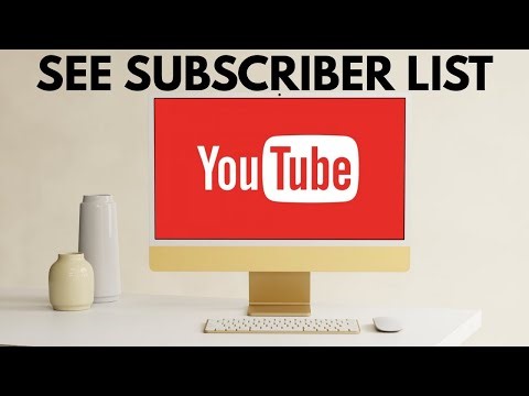 How To See Your YouTube Subscriber List