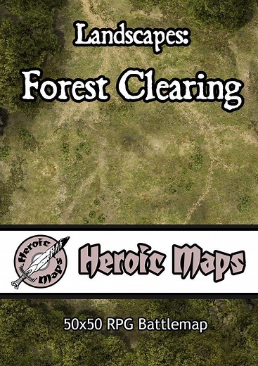 Heroic Maps - Landscapes: Forest Clearing - Heroic Maps | Wilderness | Encounters | Giant Maps | Terrain | Forests | Roll 20 Ready | DriveThruRPG