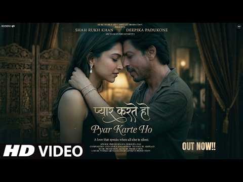New Song 2026 | New Hindi Song | Pyar Karte Hai | Shah Rukh Khan | Deepika |Romantic Song | New Song