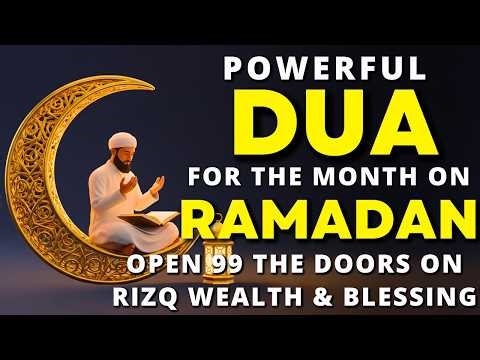 Powerful Dua for EveryDay in the Month on Ramadan ♥ key Open 99 the Doors on Rizq Wealth & Blessing