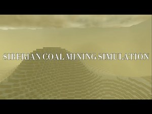 SIBERAN COAL MINING SIMULATION