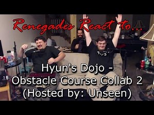 Renegades React to... Hyun's Dojo - Obstacle Course Collab 2 (Hosted by: Unseen)