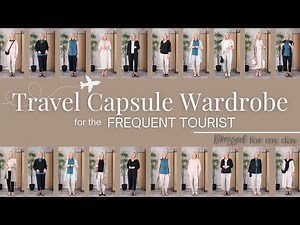 Buildable Travel Capsule Wardrobe for the Frequent Tourist