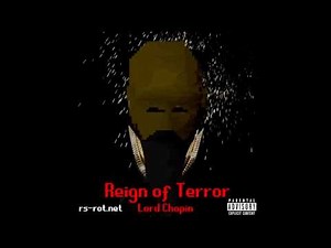 Lord Chopin - Reign of Terror [RuneScape Rap]