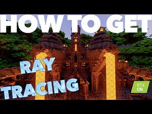 How to Get Ray Tracing in Minecraft Windows 10 | How to Get Minecraft Ray Tracing Beta