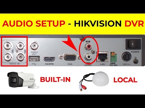 How to setup audio in Hikvision DVR