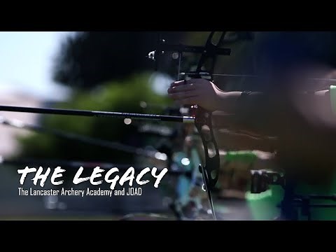 The Legacy | Lancaster Archery Academy and JOAD