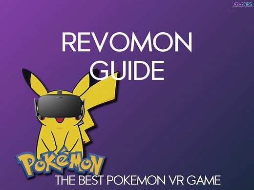 Revomon VR Guide: The BEST Pokemon VR Game [2025]