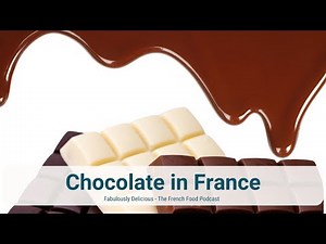 Chocolate in France: A Rich History