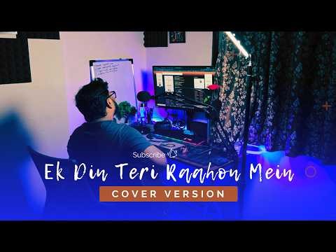 Ek Din Teri Raahon (Cover) | Javed Ali, Pritam | Romantic Song