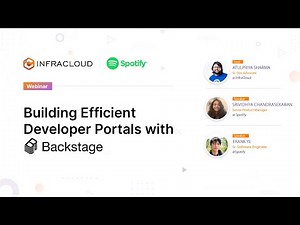 Building Efficient Developer Portals with Backstage - Platform Engineering webinar series