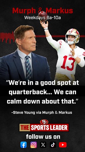 "Brock was Brock... We're in a good spot at quarterback. We can calm down about that." Steve Young via Murph & Markus | KNBR