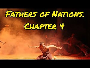 Fathers of Nations play | Chapter 4 | #bembea #fathersofnations