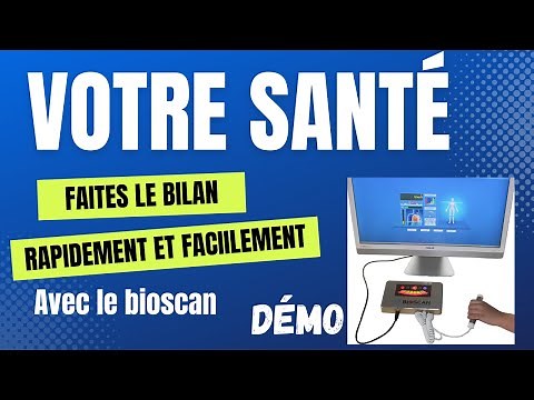 Présentation du Bioscan analyseur à biorésonance magnétique