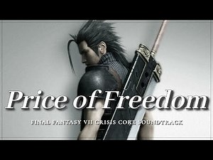 Price of Freedom - FF7 Crisis Core Reunion OST