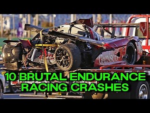 10 BRUTAL Endurance Racing Crashes