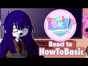 [W:disturbing/loud] DDLC react to HowToBasic p1