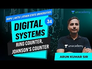 Ring Counter,Johnson's Counter | Lec 34 | Digital Systems | Arun Kumar Dubey