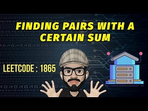 Finding Pairs With A Certain Sum Leetcode | Leetcode 1865 | Leetcode POTD