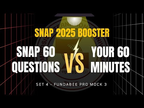 SET 4 - Pro Mock 3 | 60 SNAP Practice Questions | Pause 60s, Solve, Then Master