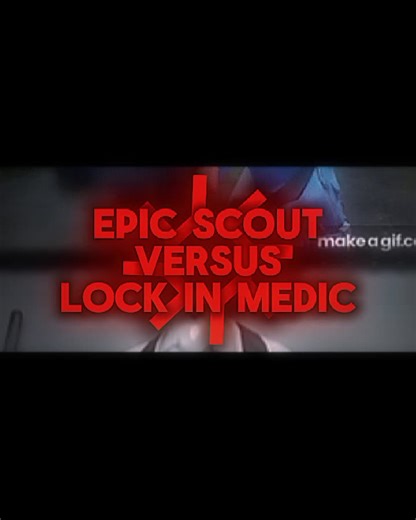 Epic Scout vs Lock in Medic Showdown