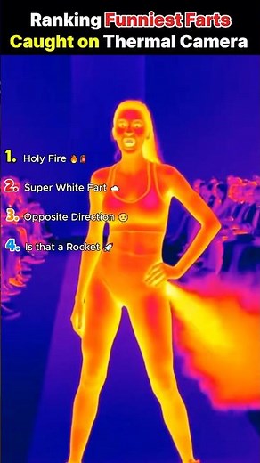 Ranking Funniest Farts Caught on Thermal Camera