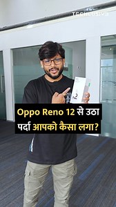 What do you think about the new Oppo Reno 12? . #Oppo #OPPOReno #Smartphone #unboxing #opporeno12 | Techlusive