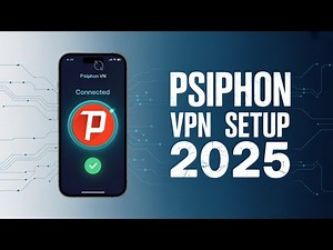 How to Set Up Psiphon VPN with Intermediary Server | Beginner Tutorial 2025