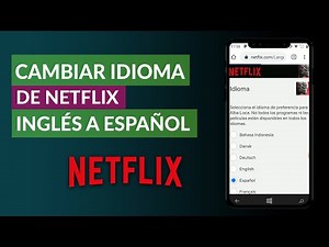 How to Change Netflix Language from English to Spanish on My Android or iPhone